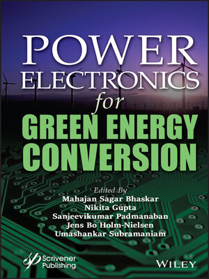 cover image of Power Electronics for Green Energy Conversion